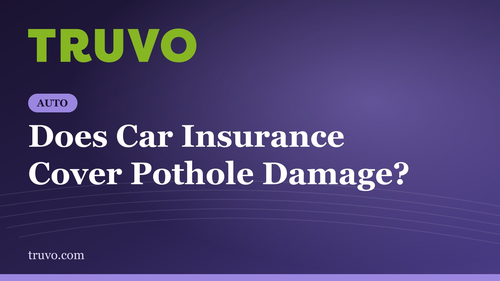 Does Car Insurance Cover Pothole Damage?