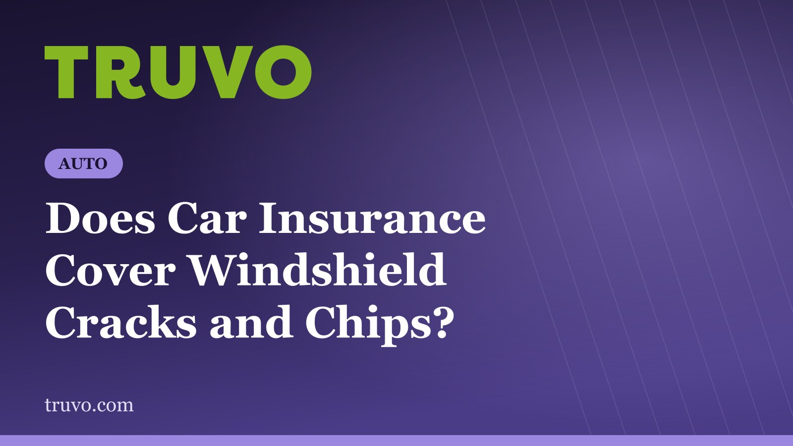 Does Car Insurance Cover Windshield Cracks and Chips?