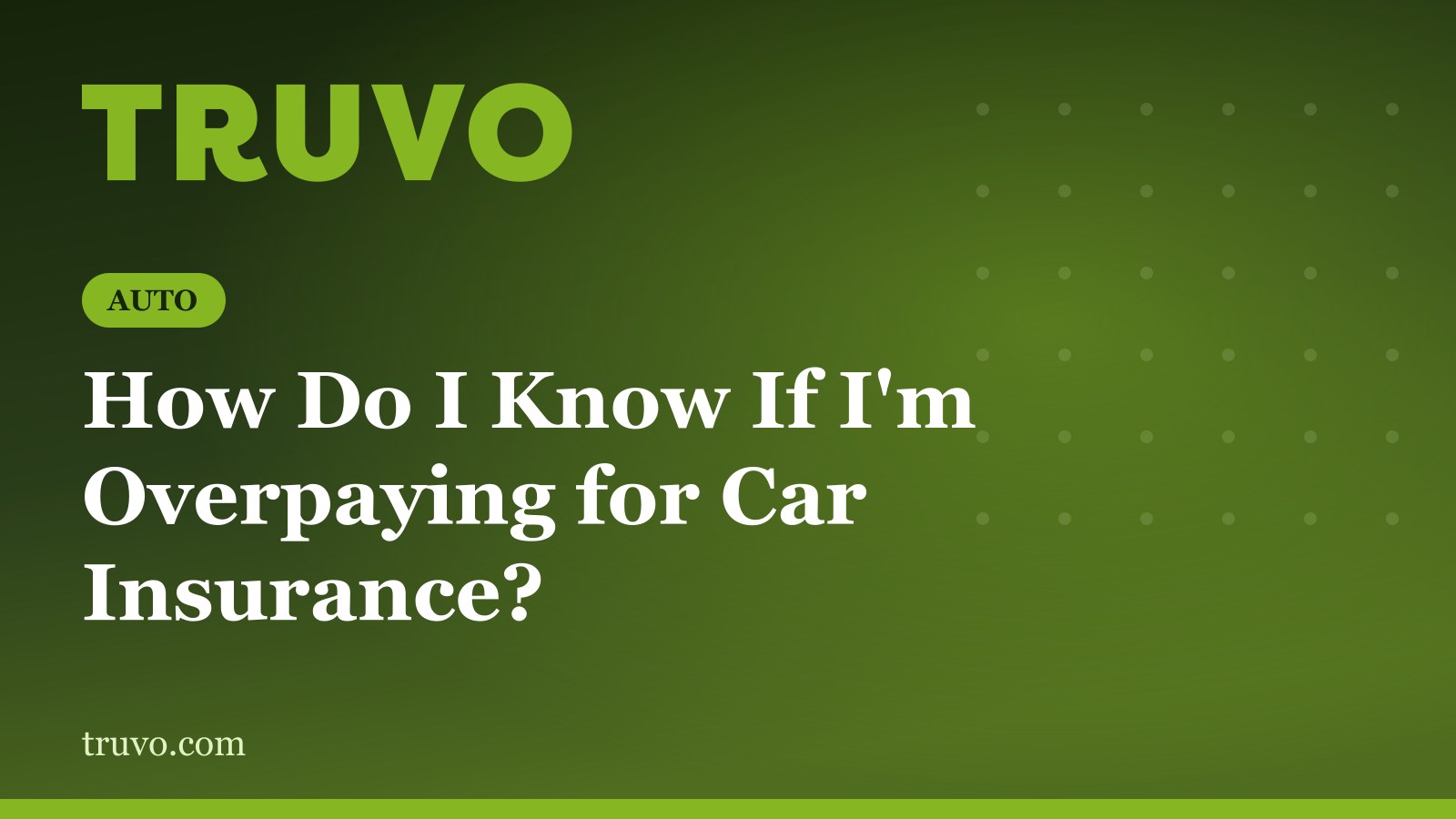 How Do I Know If I'm Overpaying for Car Insurance?