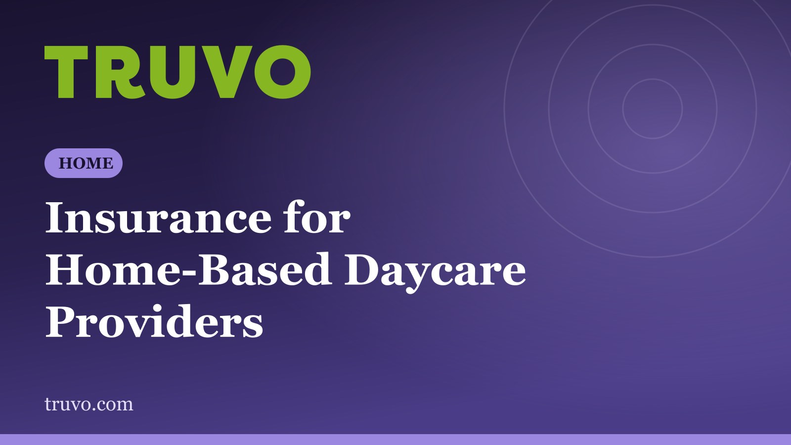 Insurance for Home-Based Daycare Providers