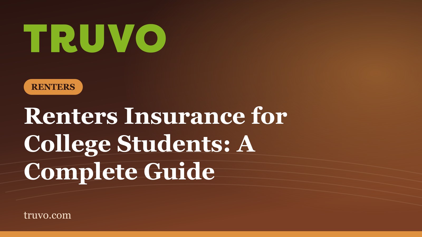 Renters Insurance for College Students: A Complete Guide